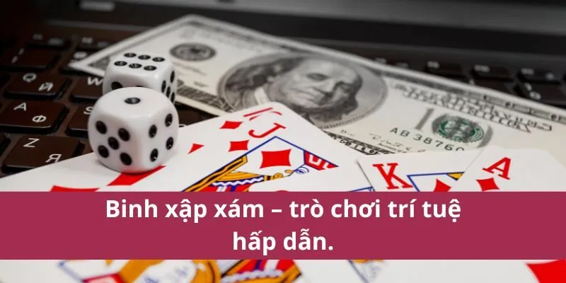 chơi binh xập xám