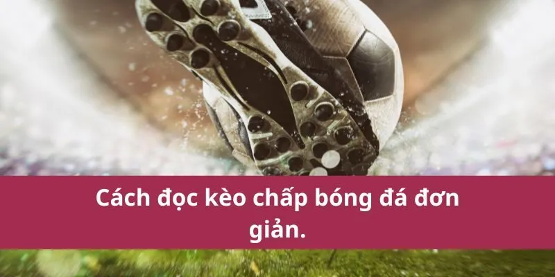 kèo chấp bóng đá