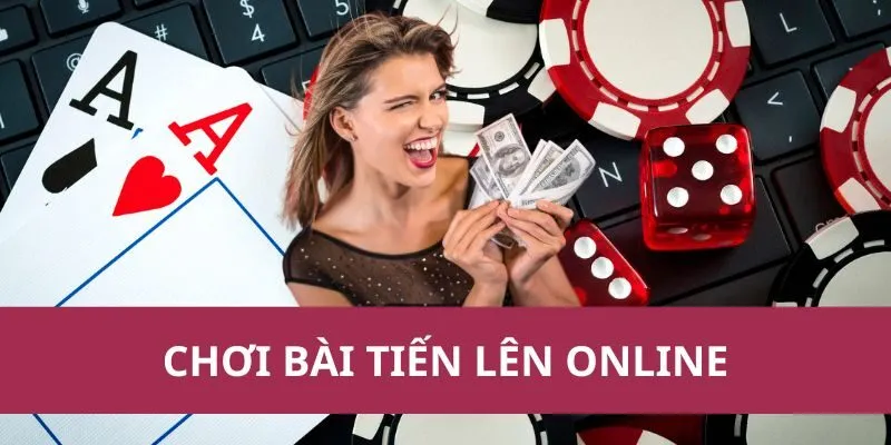 chơi bài Tiến Lên online