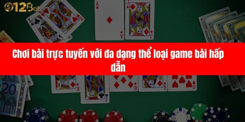 Chơi bài trực tuyến