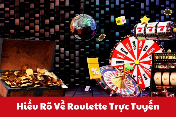 Roulette Trực Tuyến