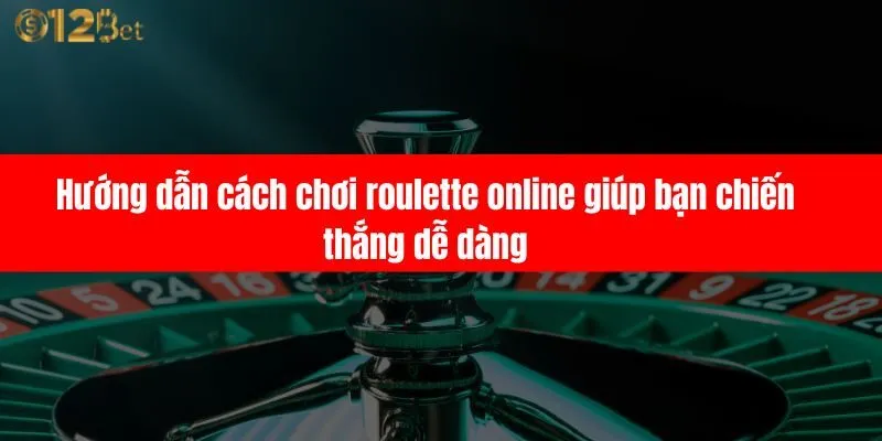 chơi roulette online
